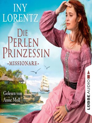 cover image of Missionare--Die Perlenprinzessin, Teil 3 (Gekürzt)